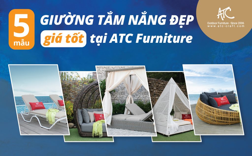 5 mẫu giường tắm nắng đẹp, giá tốt tại ATC Furniture