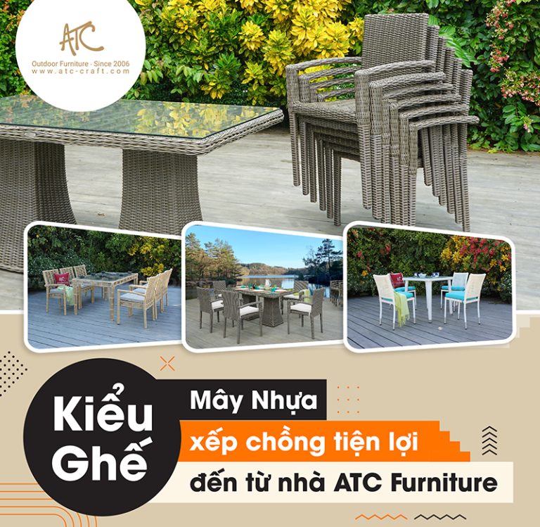 Kiểu Ghế Mây Nhựa Xếp Chồng Tiện Lợi Đến Từ Nhà ATC Furniture