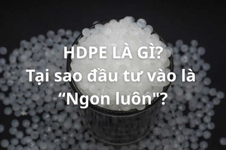 Hạt nhựa HDPE nguyên sinh dùng làm nguyên liệu sản xuất các sản phẩm ngoài trời.